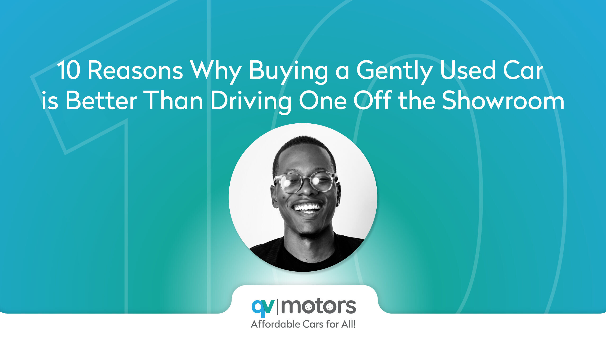10 Reasons Why Buying a Gently Used Car is Better Than Driving One Off the Showroom